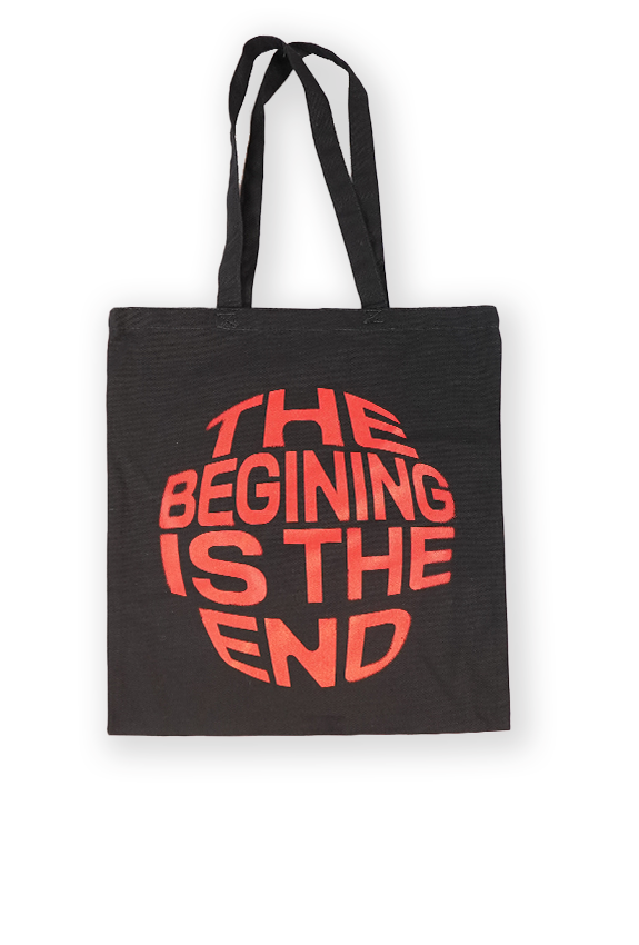 AWRE NF THE BEGINING IS THE END TOTE BAG 100% cotton